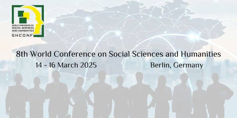 8th World Conference on Social Sciences and Humanities