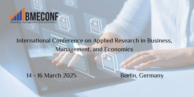 8th International Conference on Applied Research in Business, Management, and Economics