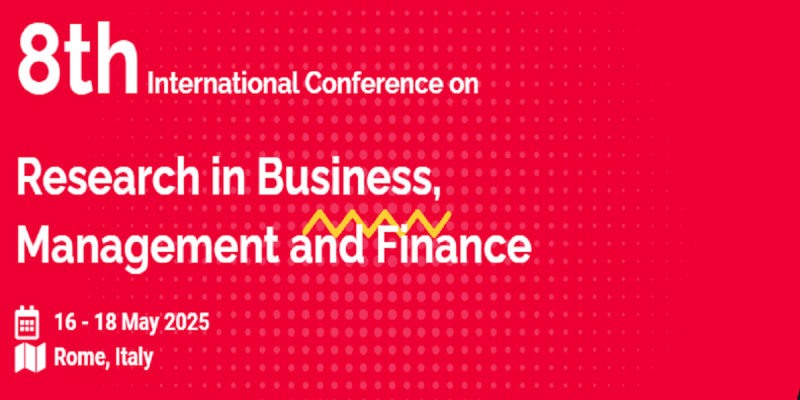 8th International Conference on Research in Business, Management and Finance