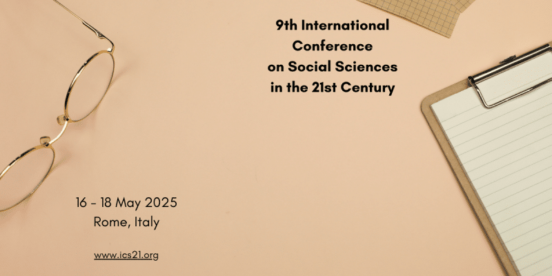 9th International Conference on Social Sciences in the 21st Century