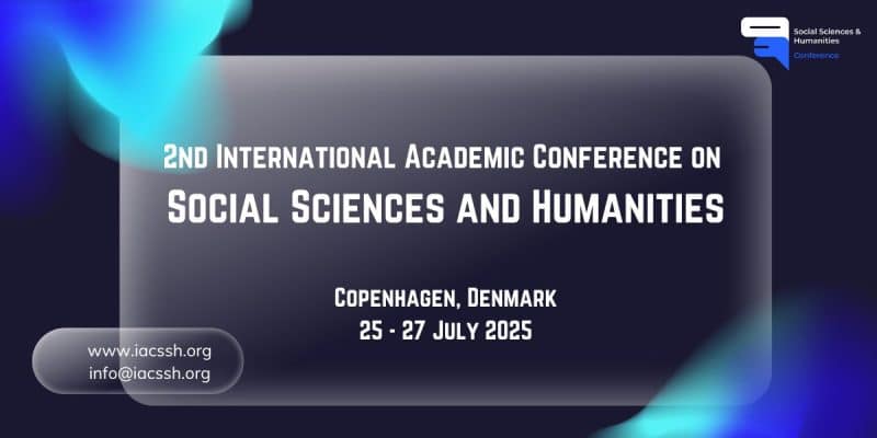 2nd International Academic Conference on Social Sciences and Humanities (IACSSH)