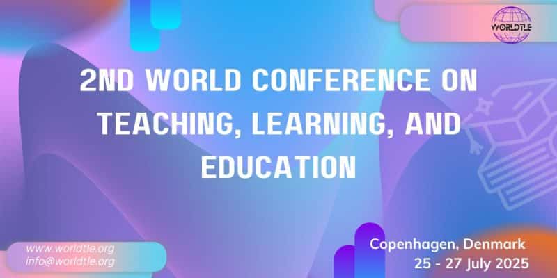 2nd World Conference on Teaching, Learning, and Education (WorldTLE)