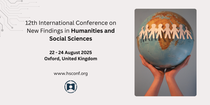 12th International Conference on New Findings in Humanities and Social Sciences